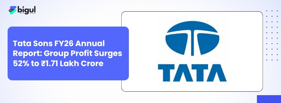 Tata Sons FY26 Annual Report showing 52% profit growth, ₹16.24 lakh crore revenue, Tata Electronics expansion, Air India losses, and AI investment strategy.
